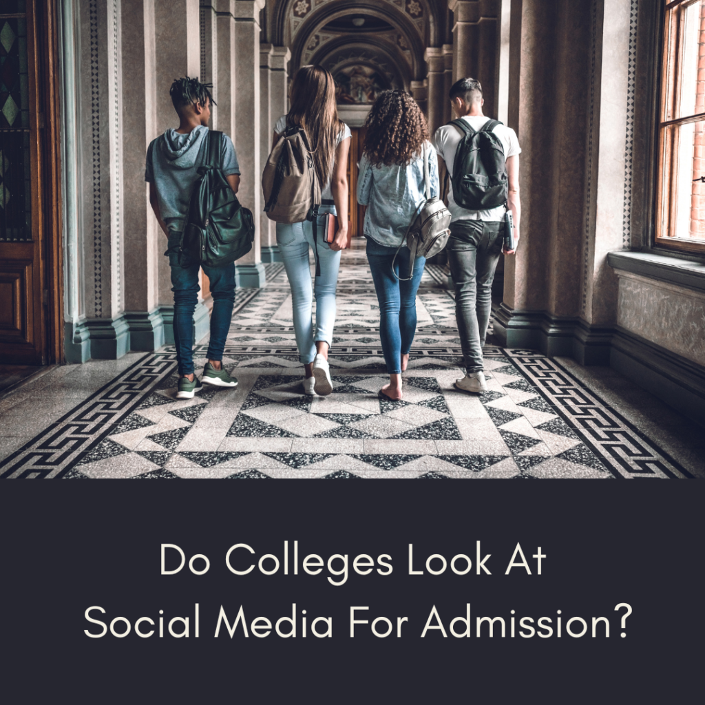 do colleges look at social media for admission